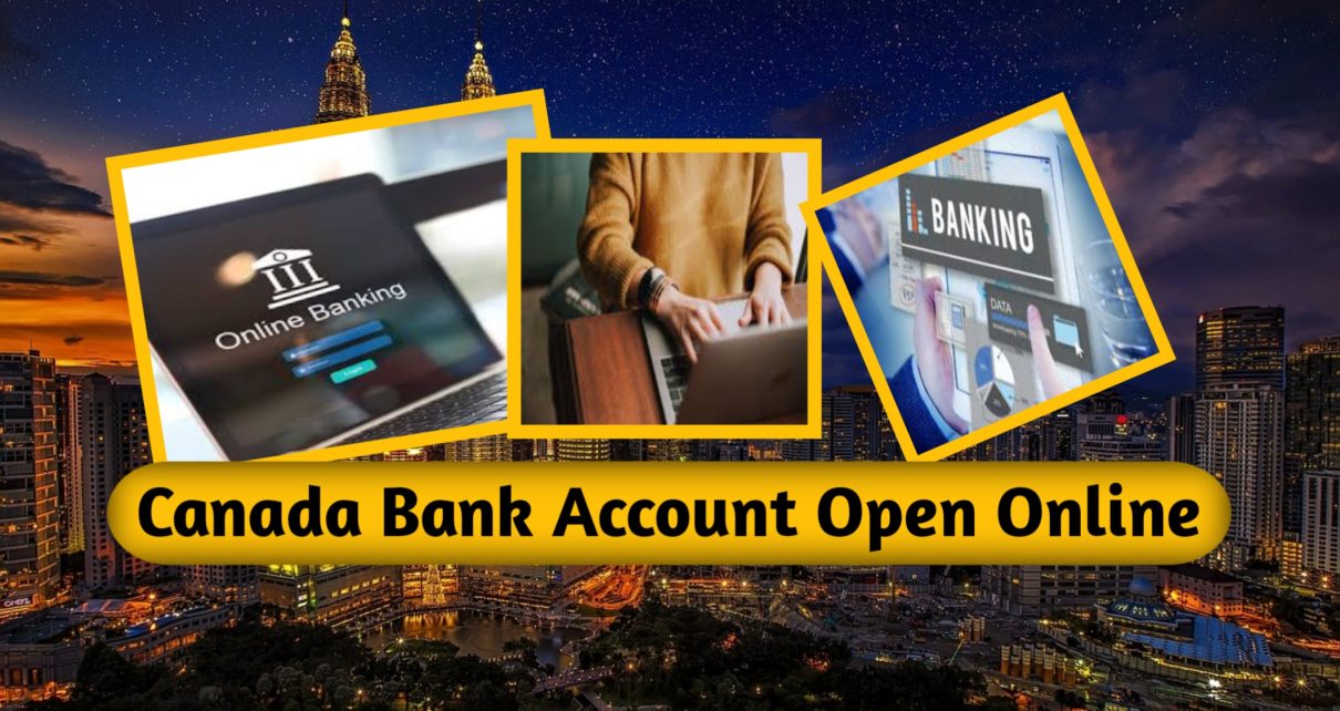 Canada Bank Account Open Online