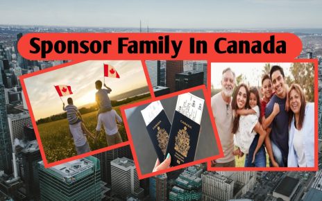 How To Sponsor Family In Canada